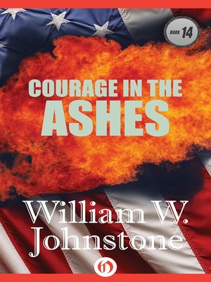 cover image of Courage In The Ashes